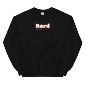 Bard Unisex Sweatshirts