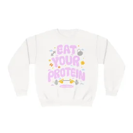 EAT YOUR PROTEIN- CREWNECK