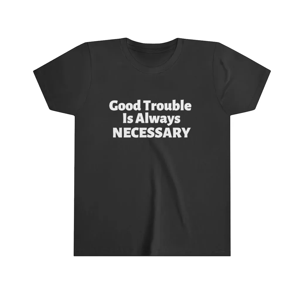 Good Trouble Youth Tee