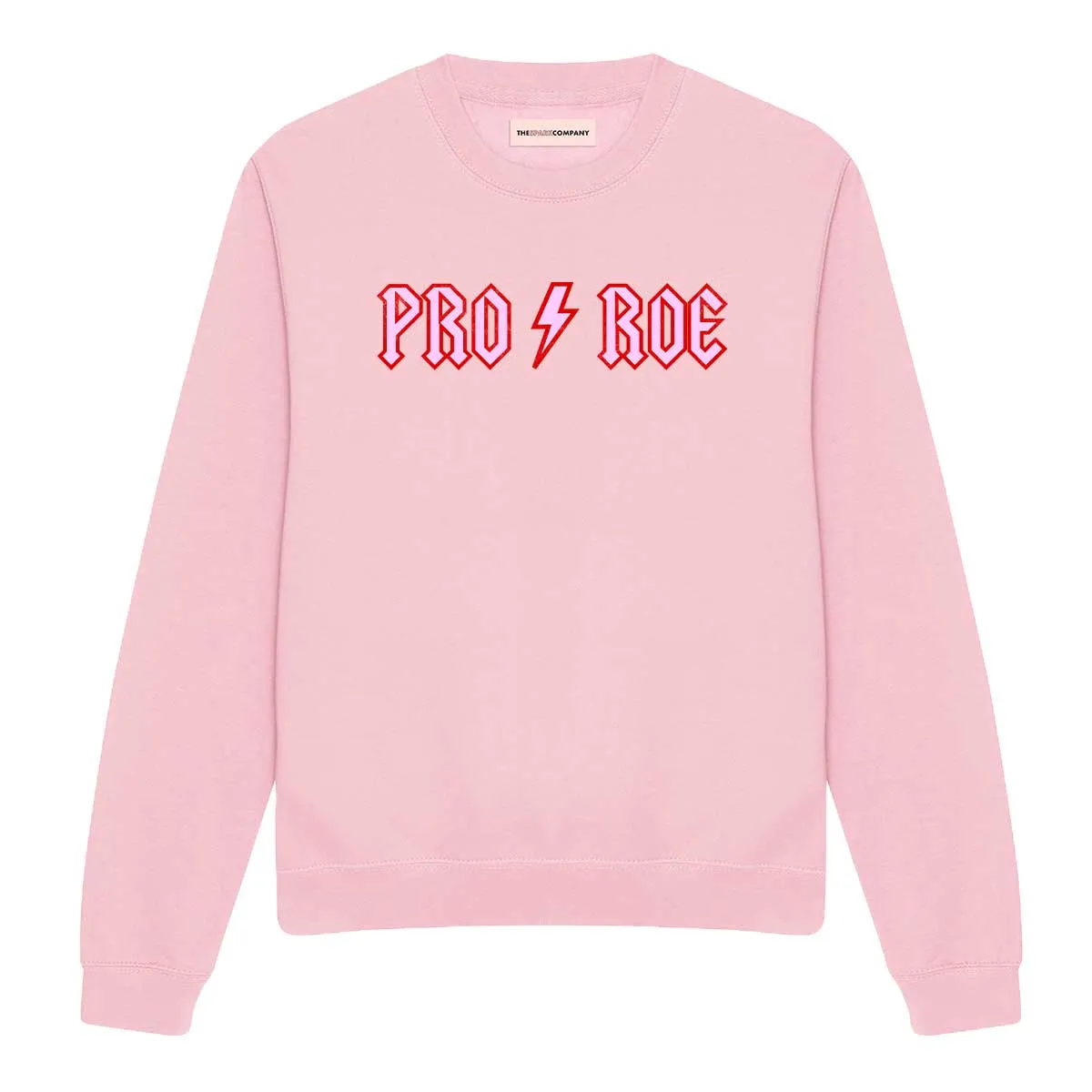 Pro Roe Feminist Sweatshirt