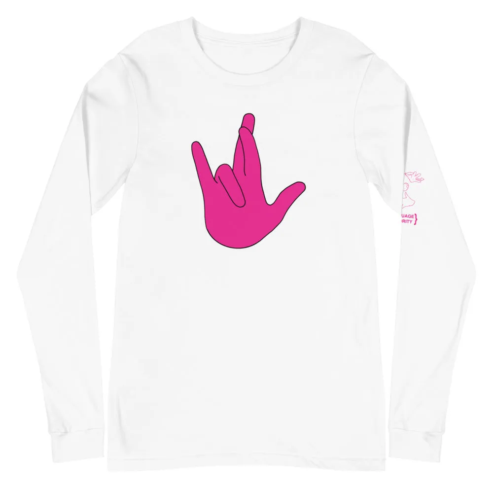 "I Really Love You" (IRLY) Long Sleeve Tee