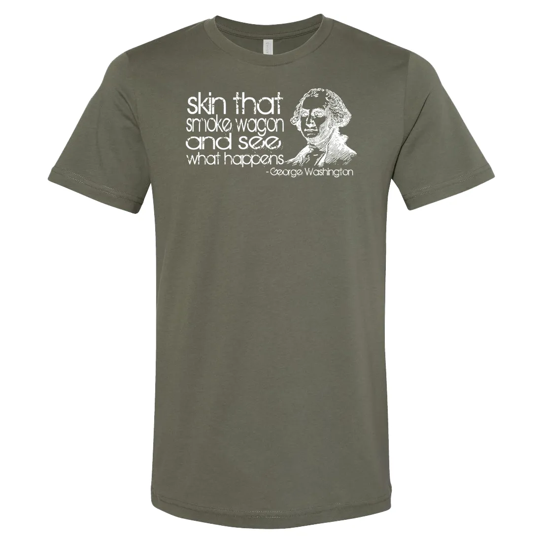 Skin that Smoke Wagon Tee